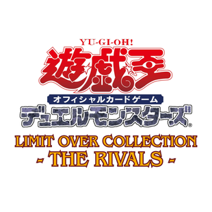 [PRE-ORDER] Yu-Gi-Oh! OCG Limit Over Collection - The Rivals