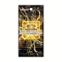 Yu-Gi-Oh! OCG Booster Pack - Limit Over Collection: The Heroes